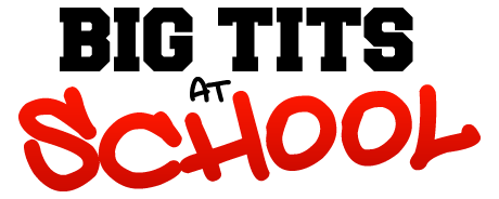 Big Tits At School