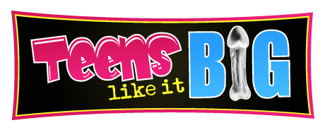 Teens Like It Big
