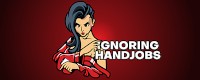 IgnoringHandjobs