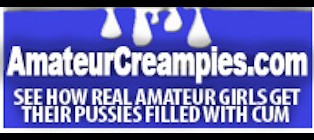 Amateur Creampies
