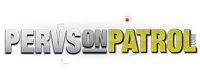 Pervs On Patrol