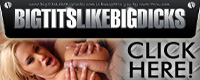 Big Tits Like Big Dicks